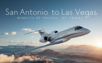 San Antonio to Las Vegas: Benefits of Private Jet Travel