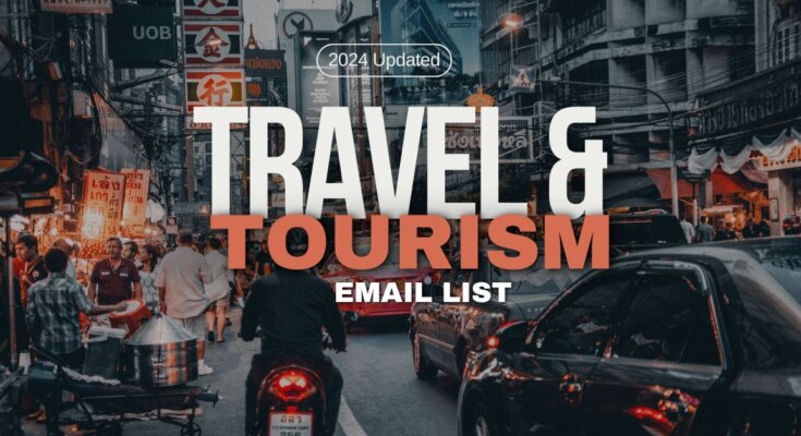 Travel and Tourism Email List for Sale Leads org