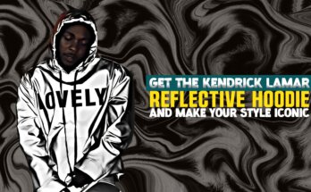 Get The Kendrick Lamar Reflective Hoodie And Make Your Style Iconic