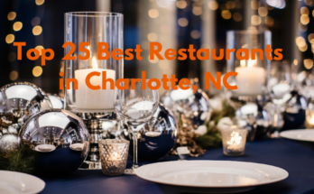 Top 25 Best Restaurants in Charlotte