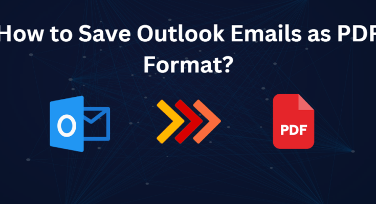 save outlook emails as pdf